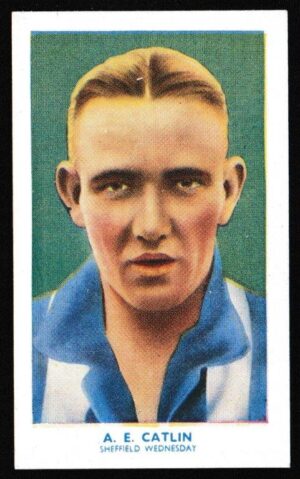Hill (R&J) - 'Famous Footballers (Shoreditch Add) Card #42 - Arthur Catlin (Sheffield Weds)