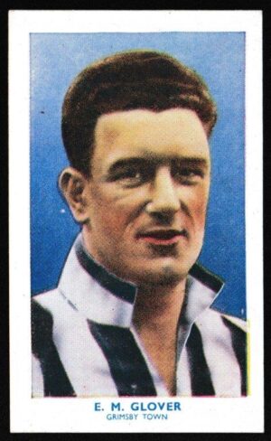 Hill (R&J) - 'Famous Footballers (Shoreditch Add) Card #47 - Ernest Glover (Grimsby Town)