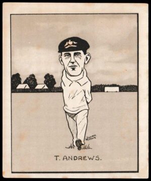 Hill (R&J) - 'Caricatures of Famous Cricketers (L) - Card #8 - T.J.E. Andrews (New South Wales)