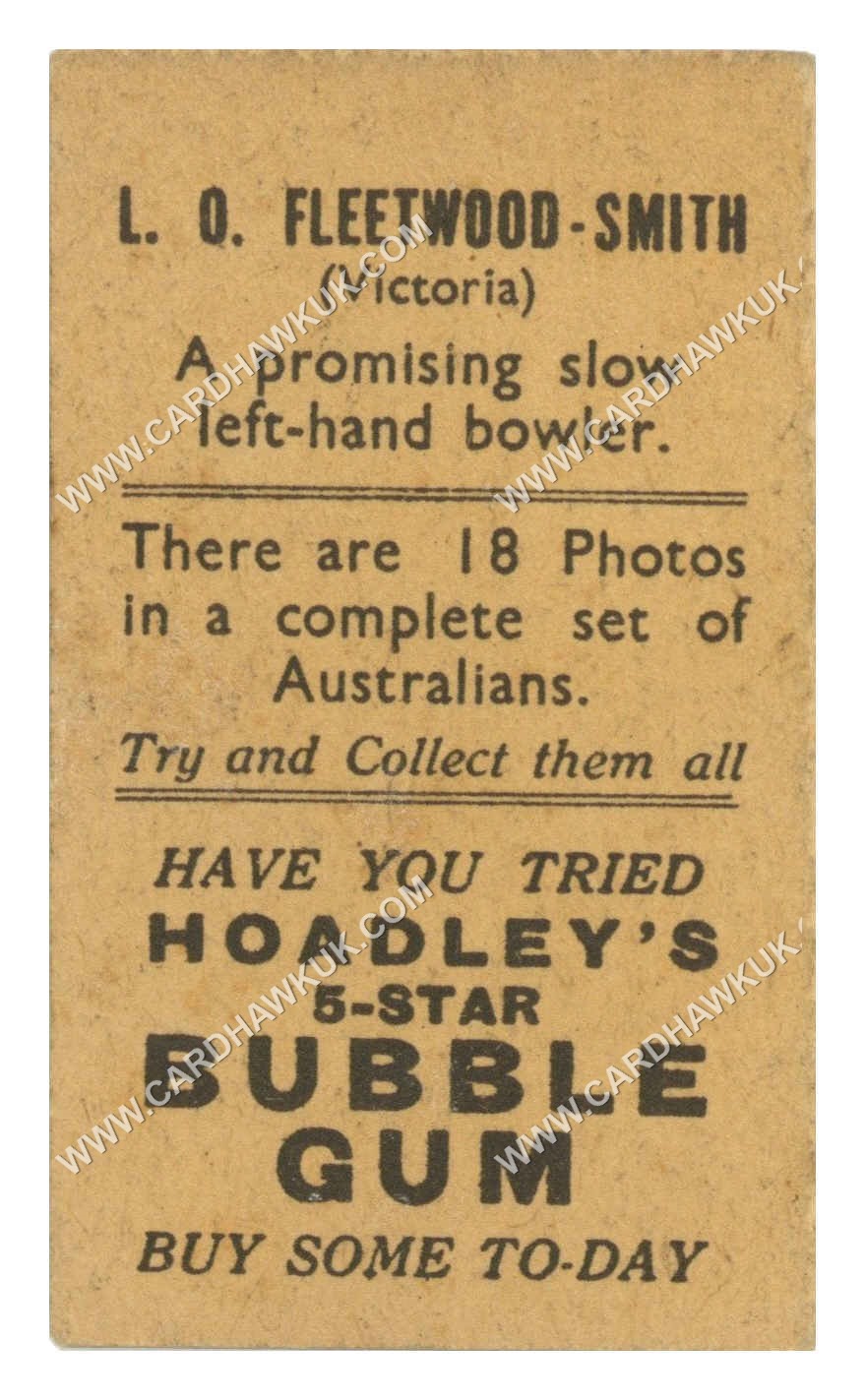 Hoadley Chocolates - 'Cricketers (Brown)' (1933) - L. O'B. Fleetwood-Smith (Victoria) Hoadley Chocolates - 'Cricketers (Brown)' (1933) - L. O'B. Fleetwood-Smith (Victoria)