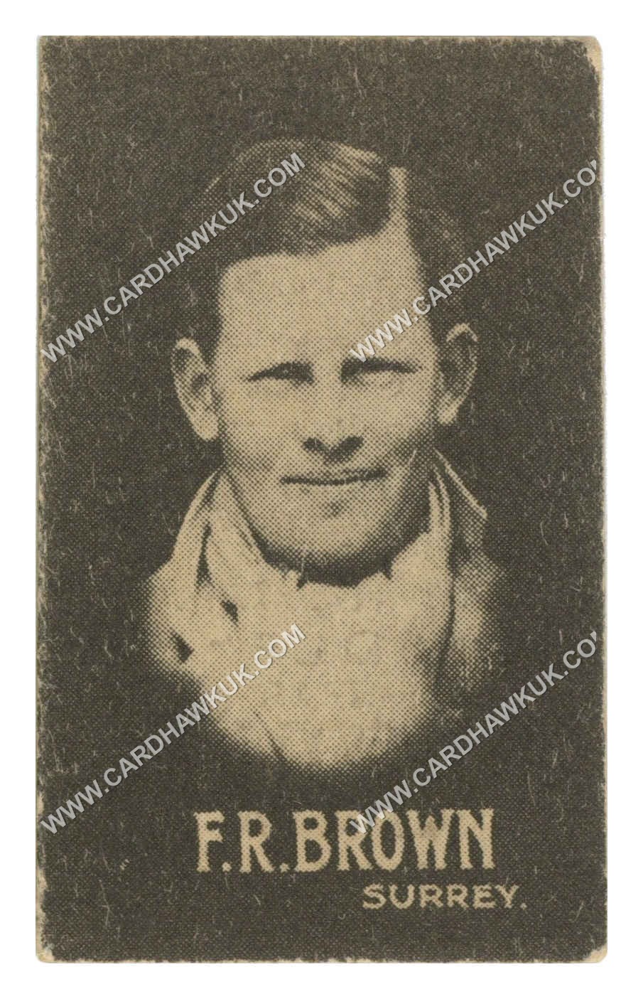 Hoadley Chocolates - 'Cricketers (Brown)' - F.R. Brown (Surrey) (1933) Hoadley Chocolates - 'Cricketers (Brown)' - F.R. Brown (Surrey) (1933)