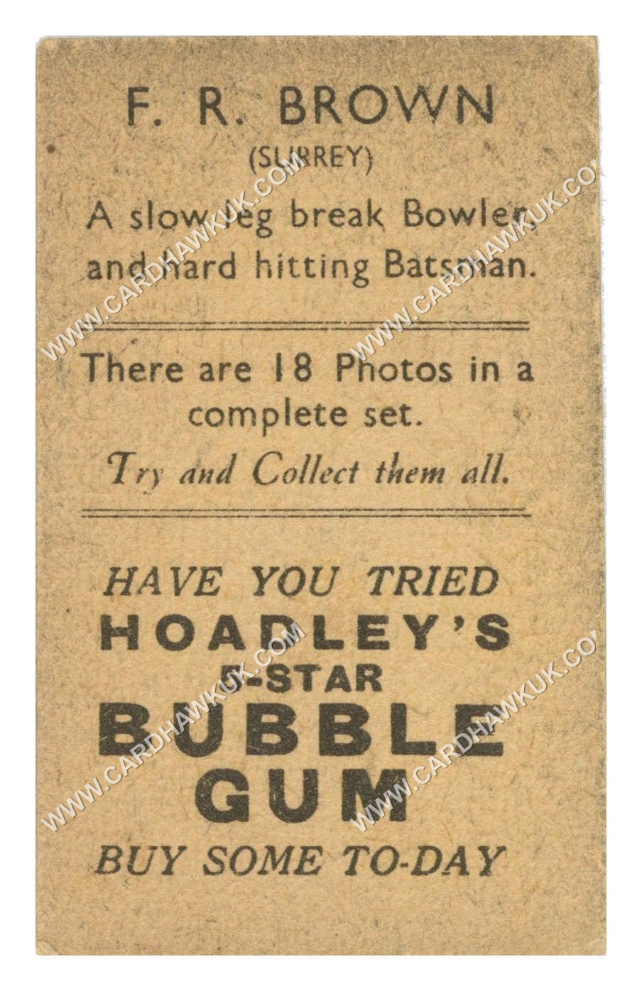 Hoadley Chocolates - 'Cricketers (Brown)' - F.R. Brown (Surrey) (1933) Hoadley Chocolates - 'Cricketers (Brown)' - F.R. Brown (Surrey) (1933)