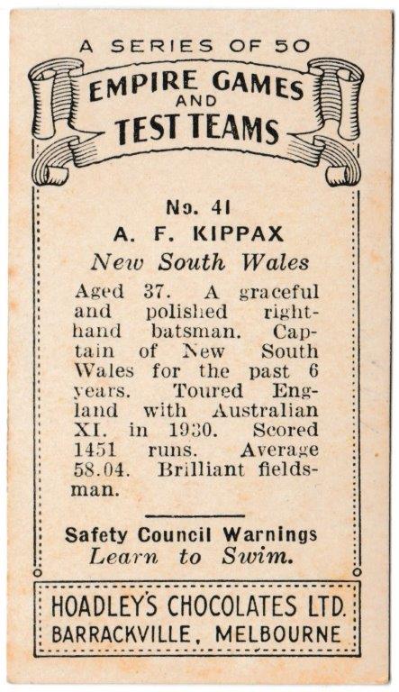 Hoadley Chocolates - 'Empire Games & Test Teams' (1934) - A.F. Kippax (New South Wales) Hoadley Chocolates - 'Empire Games & Test Teams' (1934) - A.F. Kippax (New South Wales)