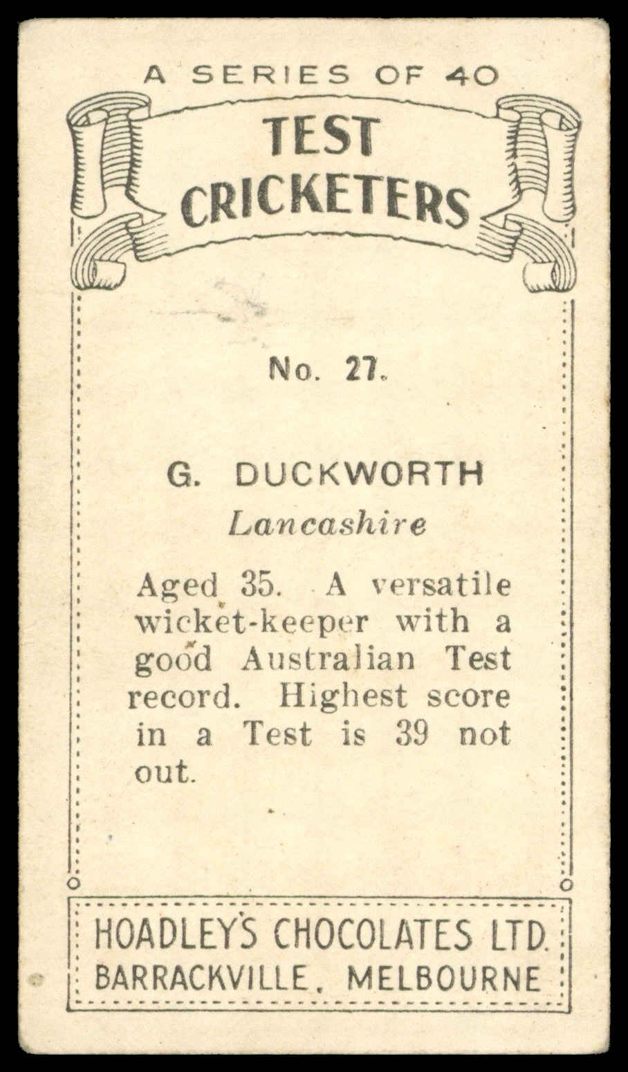 Hoadleys - 'Test Cricketers (40)' (1936) - #27 - G. Duckworth (Lancashire) Hoadleys - 'Test Cricketers (40)' (1936) - #27 - G. Duckworth (Lancashire)