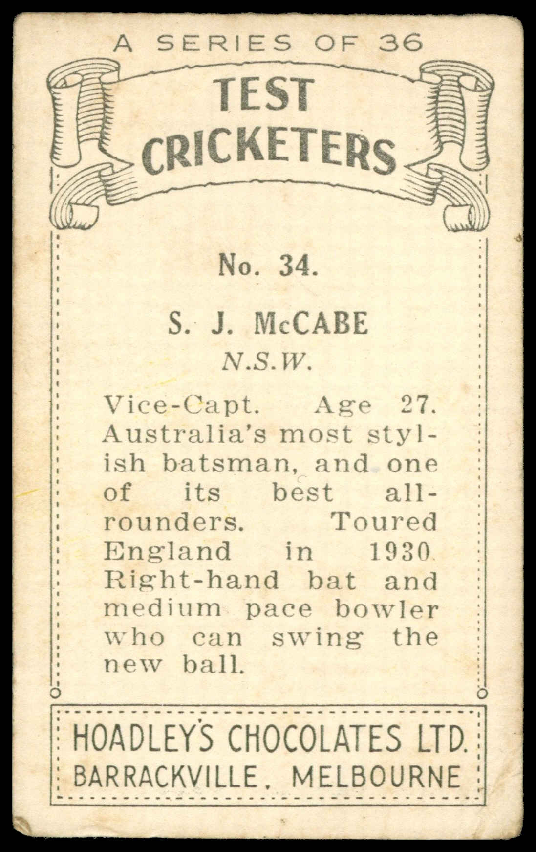Hoadley Chocolates - 'Test Cricketers' (1938) - S.J. McCabe (New South Wales) Hoadley Chocolates - 'Test Cricketers' (1938) - S.J. McCabe (New South Wales)