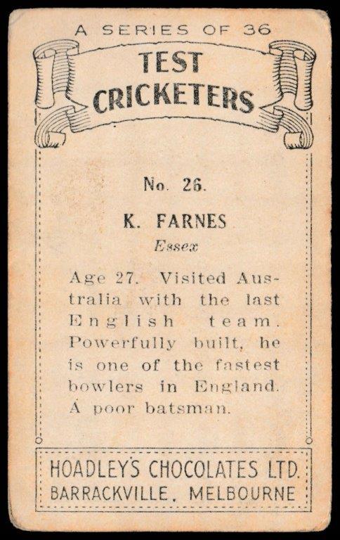 Hoadley Chocolates - 'Test Cricketers ' - Card #26 - K. Farnes (Essex) Hoadley Chocolates - 'Test Cricketers ' - Card #26 - K. Farnes (Essex)
