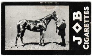 Societe Job - 'Racehorses - 1908/9 Winners' (1909) - Perola
