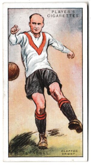 Player (John) - 'Footballers 1928' (1928) - Card #46 - R. Turnbull (Clapton Orient) Player (John) - 'Footballers 1928' (1928) - Card #46 - R. Turnbull (Clapton Orient)
