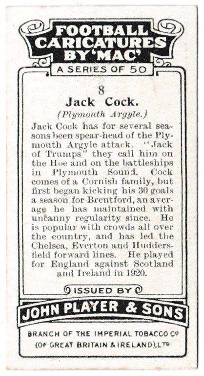 Player (John) - 'Football Caricatures by "Mac"' (1927) - Card #8 - Jack Cock (Plymouth Argyle) Player (John) - 'Football Caricatures by "Mac"' (1927) - Card #8 - Jack Cock (Plymouth Argyle)