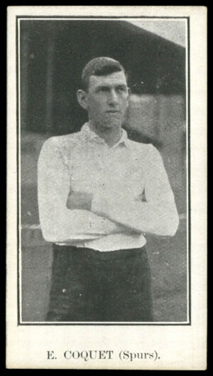 Jones Bros - 'Spurs Footballers' #3 - E. Coquet (1911)
