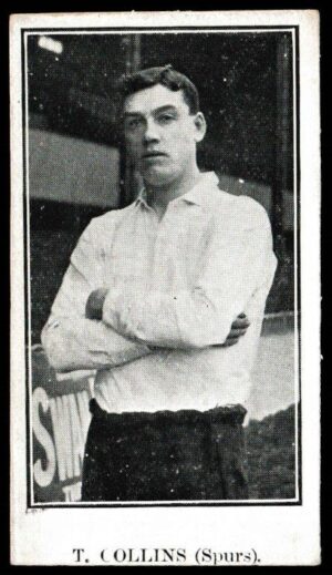 Jones Bros - 'Spurs Footballers' (1911) - T. Collins