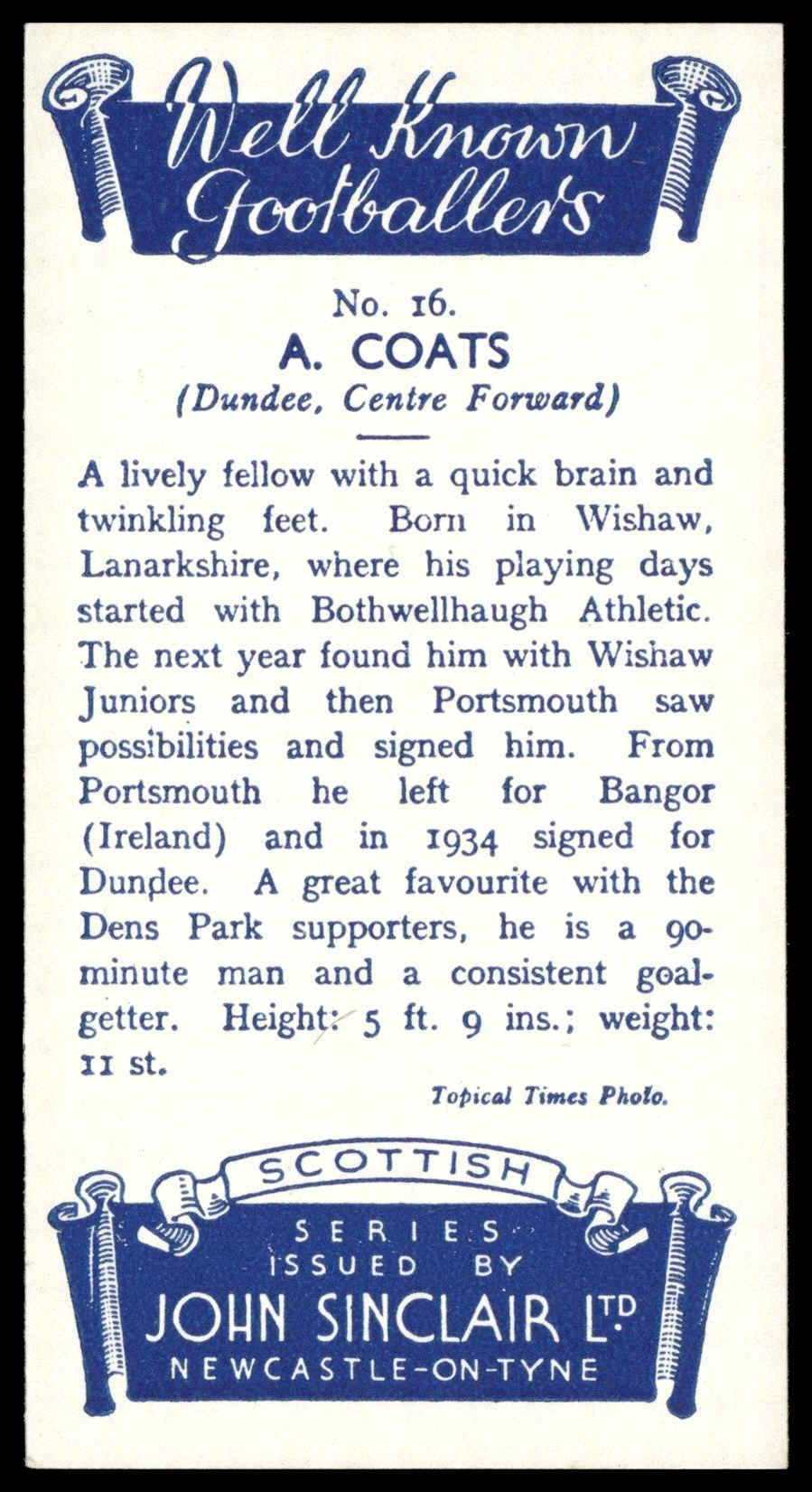 Sinclair - 'Well Known Footballers - Scottish' (1938) - A. Coats (Dundee) Sinclair - 'Well Known Footballers - Scottish' (1938) - A. Coats (Dundee)