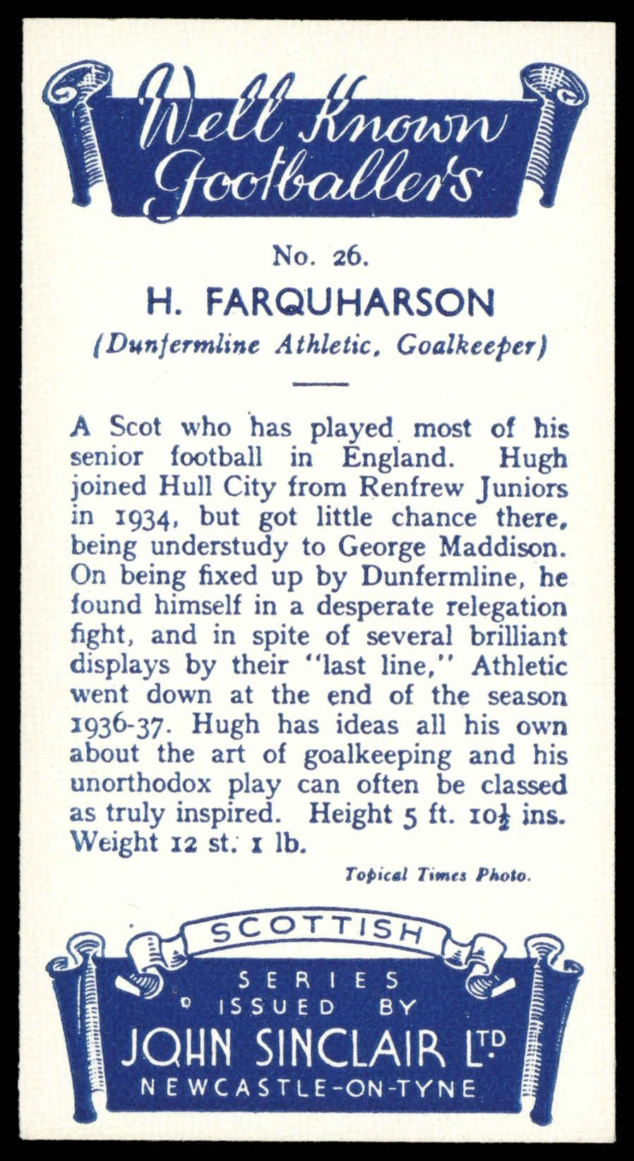 Sinclair - 'Well Known Footballers - Scottish' (1938) - H. Farquharson (Dunfermline) Sinclair - 'Well Known Footballers - Scottish' (1938) - H. Farquharson (Dunfermline)