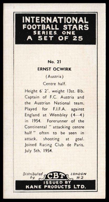 Kane - 'International Football Stars' (1957) - Card #21 - Ernst Ocwork (Austria) Kane - 'International Football Stars' (1957) - Card #21 - Ernst Ocwork (Austria)