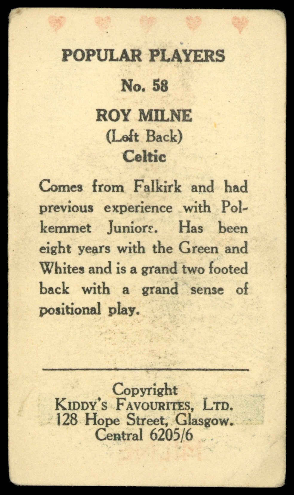 Kiddys - 'Popular Players (Hearts)' (1948) - Milne (Celtic) Kiddys - 'Popular Players (Hearts)' (1948) - Milne (Celtic)