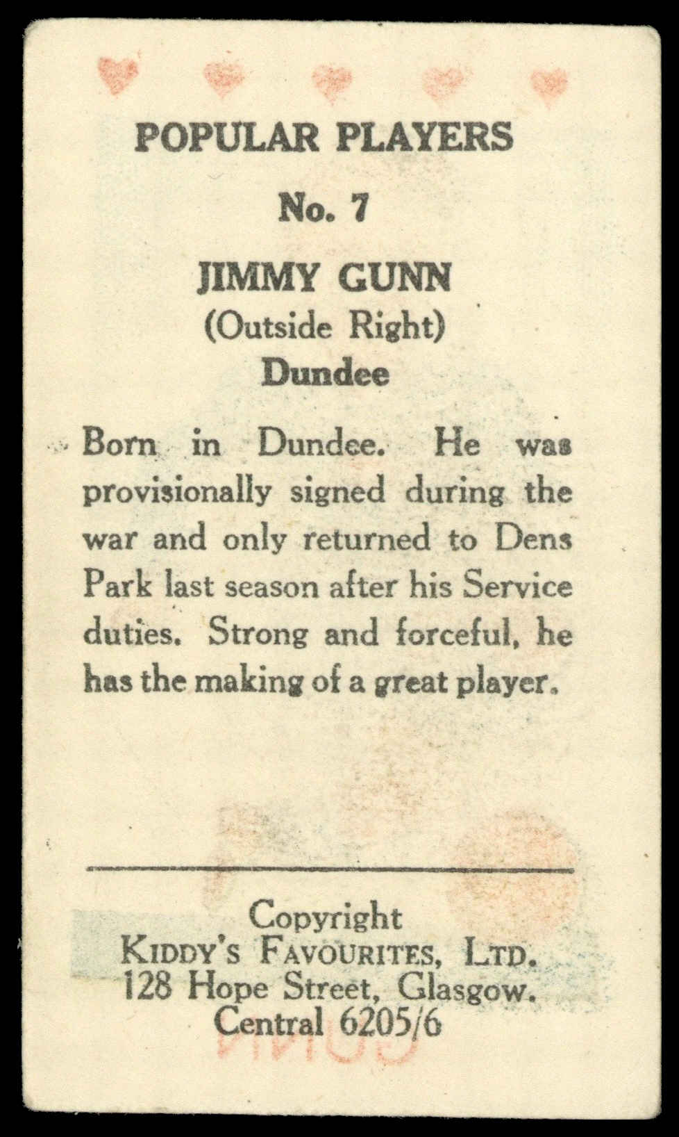 Kiddys - 'Popular Players (Hearts)' (1948) - J. Gunn (Dundee) Kiddys - 'Popular Players (Hearts)' (1948) - J. Gunn (Dundee)