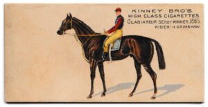 Kinney Bro's - 'Racehorses - English Horses' (1898) - Gladiateur