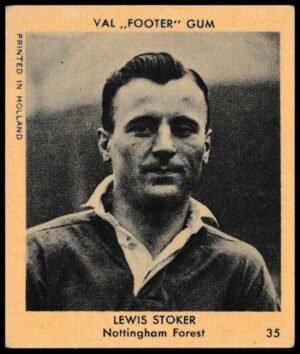 Klene - 'Val "Footer" Gum' (1936) - Lewis Stoker (Notts Forest) Klene - 'Val "Footer" Gum' (1936) - Lewis Stoker (Notts Forest)