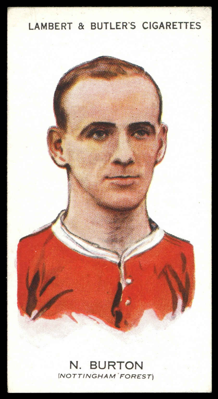 Lambert & Butler - 'Footballers 1930-31' (1930) - #8 - N. Burton (Nottingham Forest) Lambert & Butler - 'Footballers 1930-31' (1930) - #8 - N. Burton (Nottingham Forest)