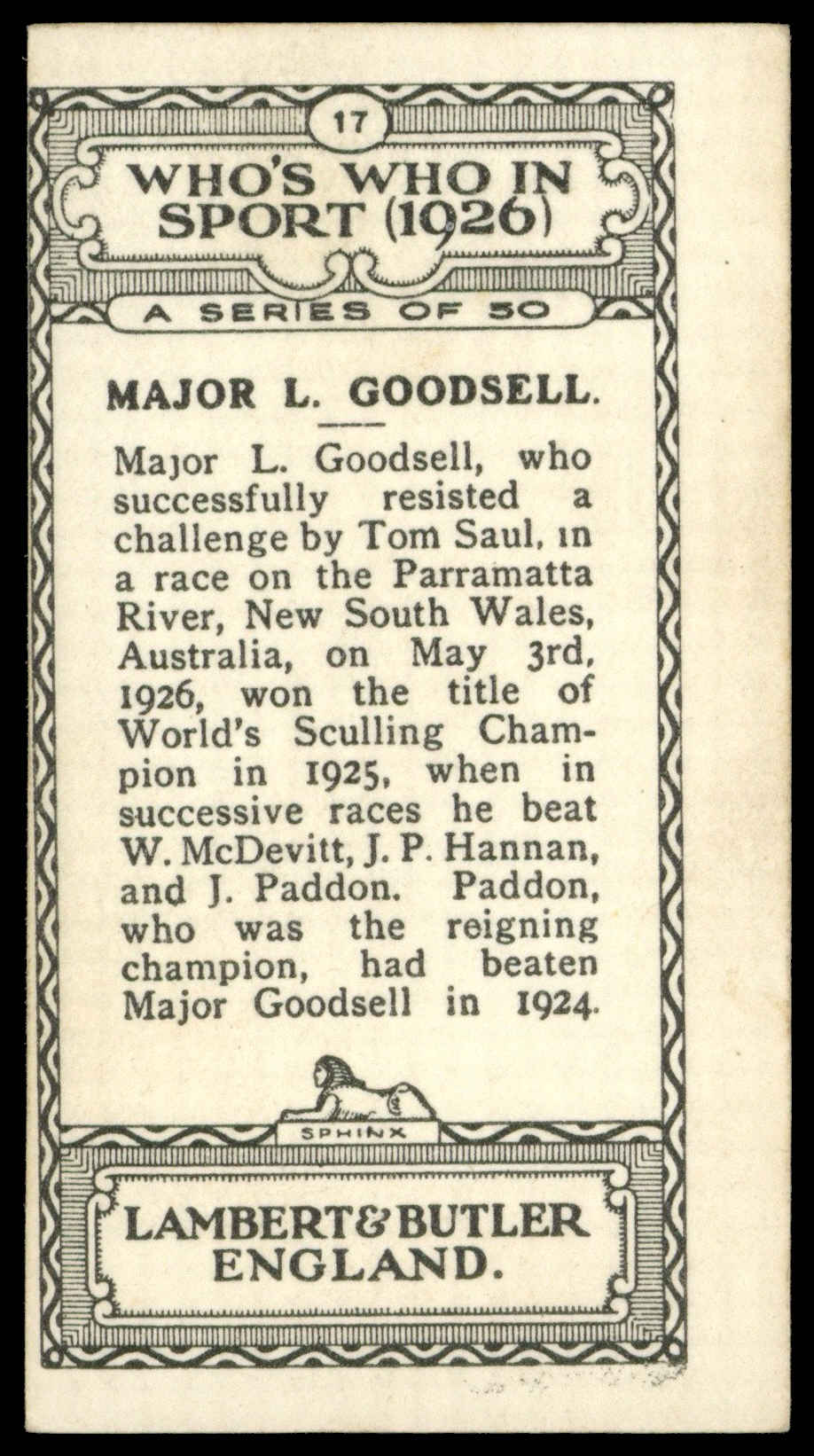 Lambert & Butler - 'Who's Who in Sport 1926' (1926) - #17 - Major L. Goodsell (Sculling) Lambert & Butler - 'Who's Who in Sport 1926' (1926) - #17 - Major L. Goodsell (Sculling)