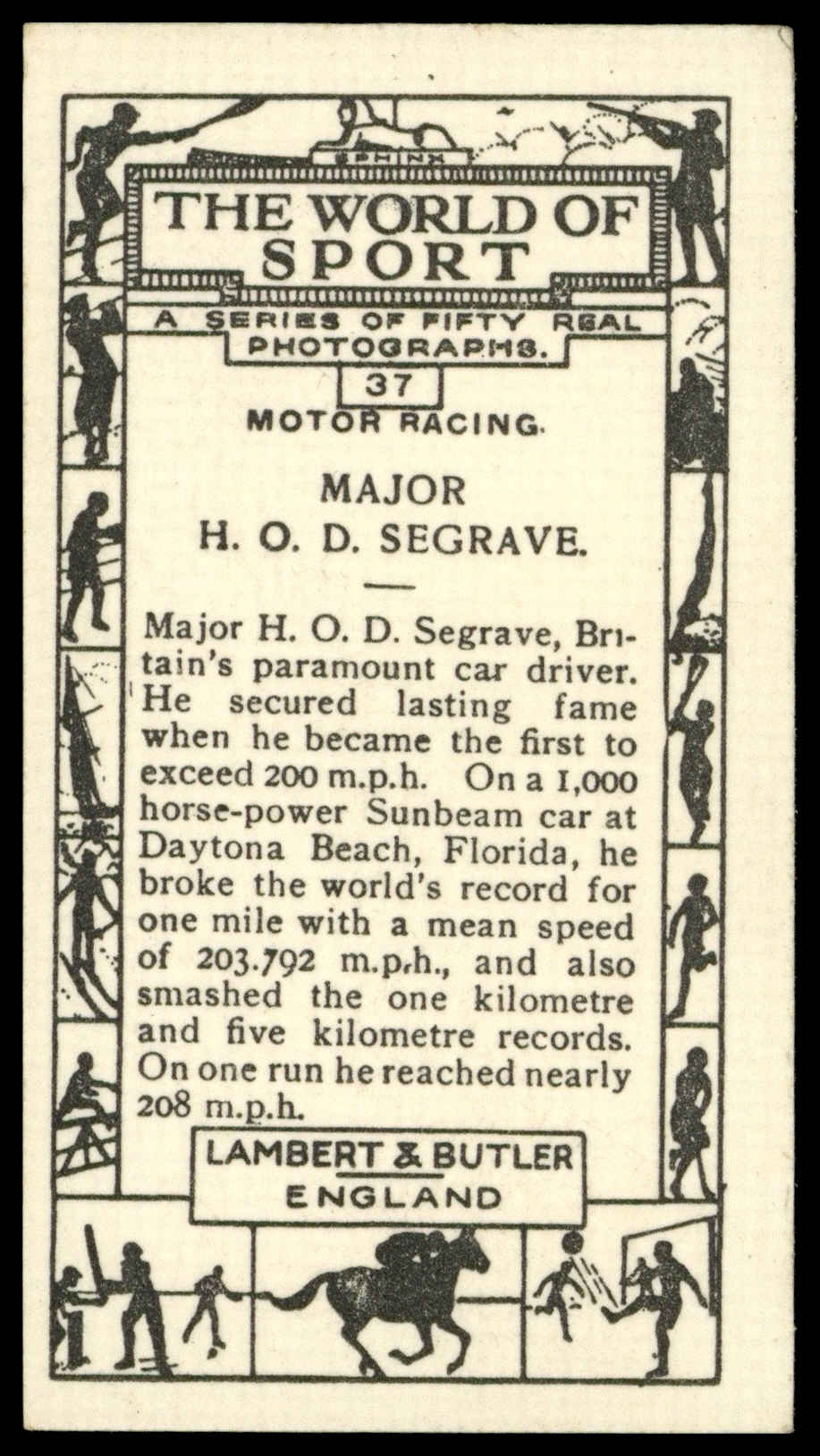 Lambert & Butler - 'The World of Sport' (1927) - Major H.O.D. Segrave Lambert & Butler - 'The World of Sport' (1927) - Major H.O.D. Segrave