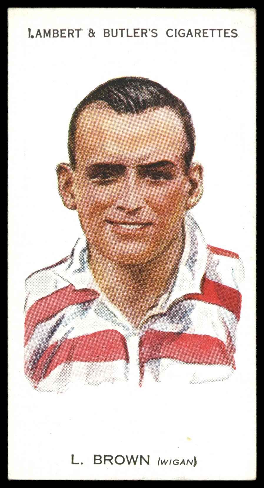 Lambert & Butler - 'Footballers 1930-31' (1930) - L. Brown (Wigan) Lambert & Butler - 'Footballers 1930-31' (1930) - L. Brown (Wigan)