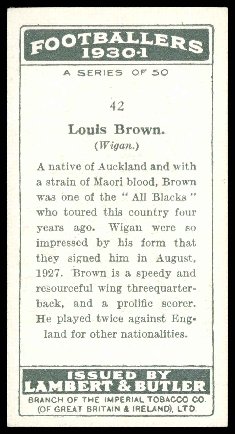 Lambert & Butler - 'Footballers 1930-31' (1930) - L. Brown (Wigan) Lambert & Butler - 'Footballers 1930-31' (1930) - L. Brown (Wigan)