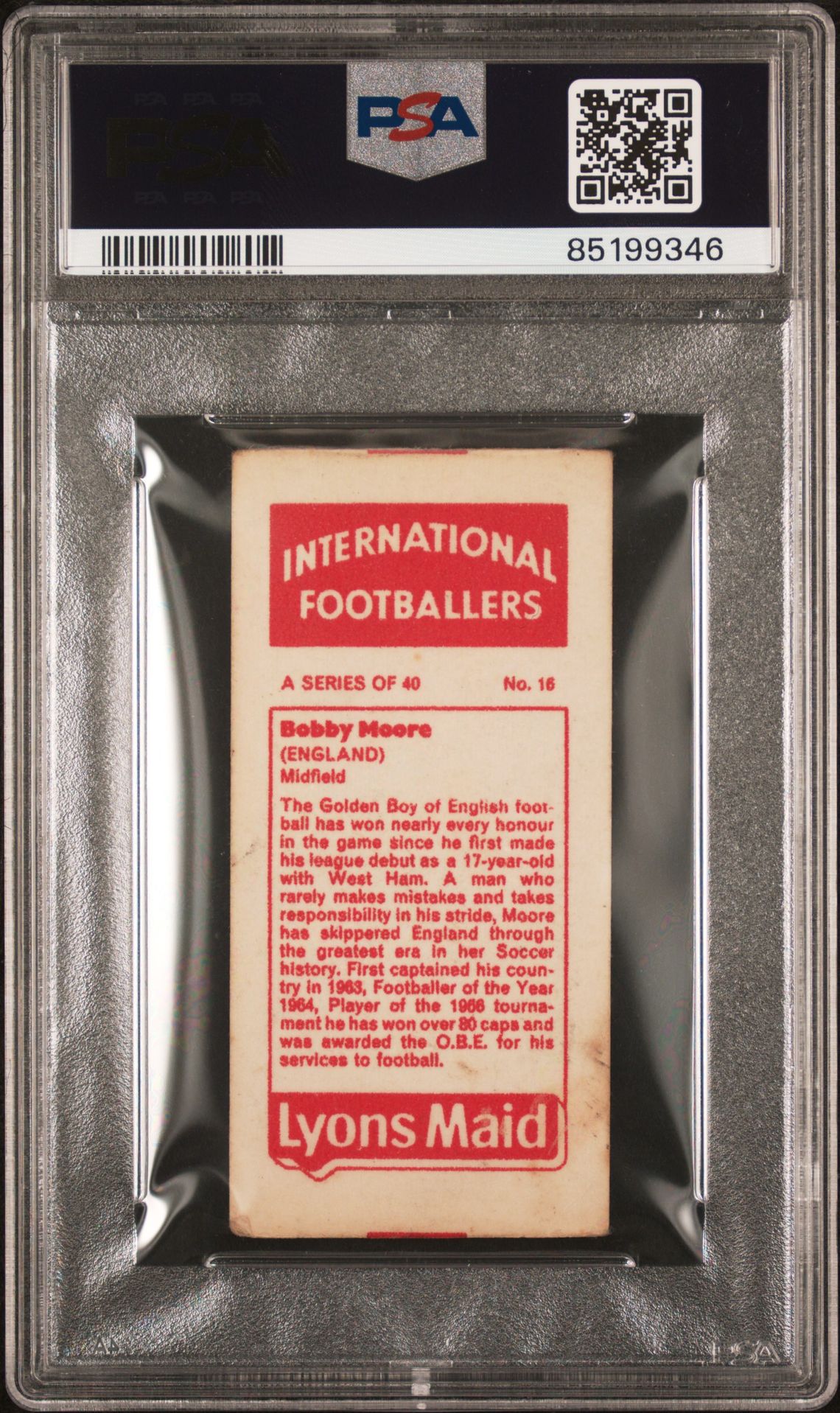 Lyons Maid - 'International Footballers' (1971) - Bobby Moore (West Ham United) **PSA2** Lyons Maid - 'International Footballers' (1971) - Bobby Moore (West Ham United) **PSA2**