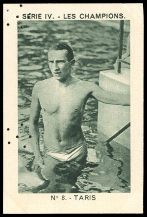 Joseph Milliat - 'Serie IV - Les Champions' (1933) - Taris (Swimming)
