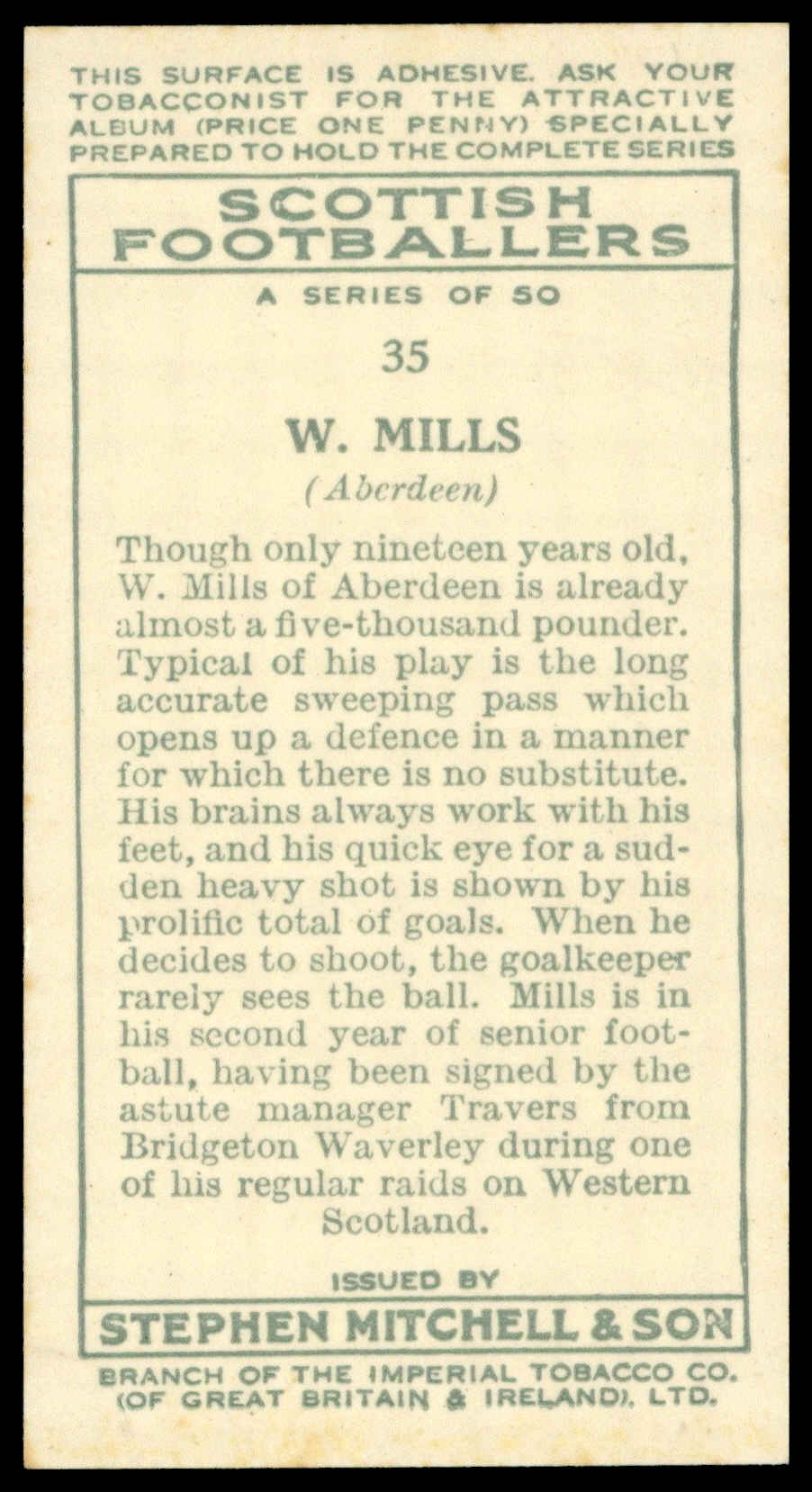 Mitchell - 'Scottish Footballers' (1934) - #35 - W. Mills (Aberdeen) Mitchell - 'Scottish Footballers' (1934) - #35 - W. Mills (Aberdeen)