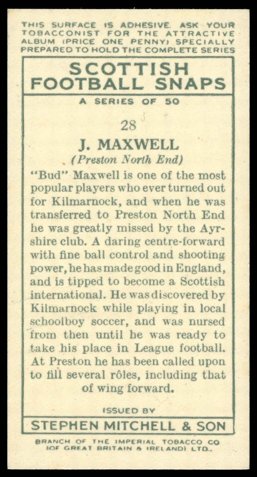 Mitchell - 'Scottish Football Snaps' (1935) - J. Maxwell (Preston North End) Mitchell - 'Scottish Football Snaps' (1935) - J. Maxwell (Preston North End)