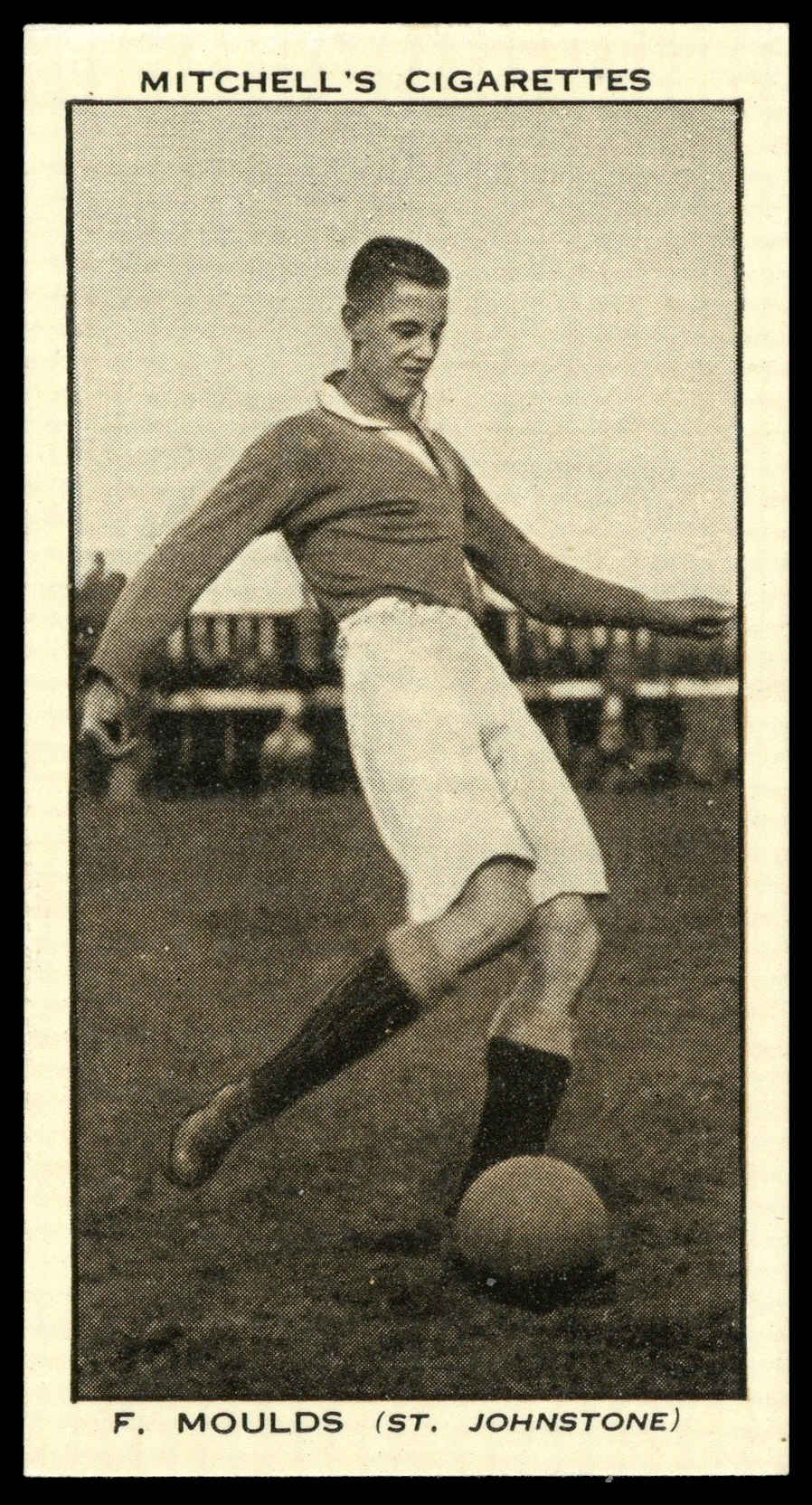Mitchell - 'Scottish Football Snaps' (1935) - F. Moulds (St.Johnstone) Mitchell - 'Scottish Football Snaps' (1935) - F. Moulds (St.Johnstone)