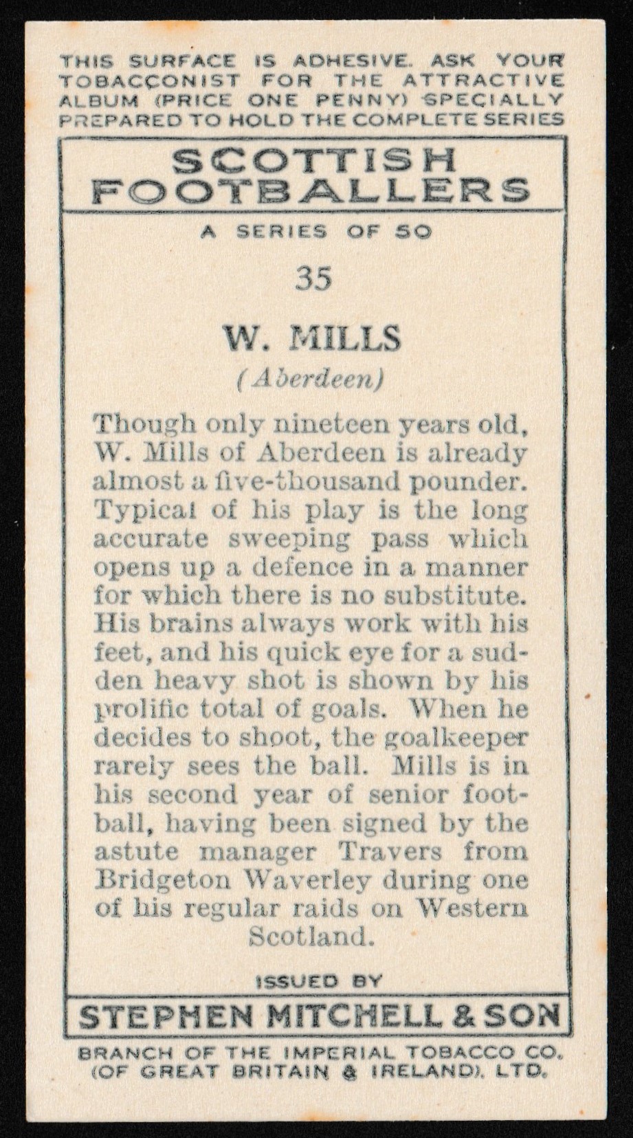 Mitchell (Stephen) - 'Scottish Footballers' (1934) - W. Mills (Aberdeen) Mitchell (Stephen) - 'Scottish Footballers' (1934) - W. Mills (Aberdeen)