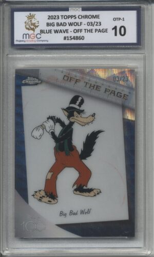 2023 Topps Disney 100 Off the Page - Chrome Big Bad Wolf 03/23 Graded MGC-10
