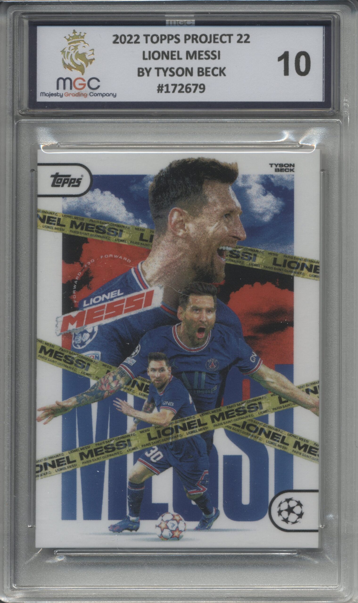 2022 Topps Project 22 - Lionel Messi by Tyson Beck Graded MGC-10 2022 Topps Project 22 - Lionel Messi by Tyson Beck Graded MGC-10