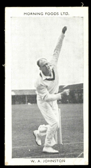 Morning Foods - 'Test Cricketers' #7 - W.A. Johnston (Victoria) (1953) Morning Foods - 'Test Cricketers' #7 - W.A. Johnston (Victoria) (1953)