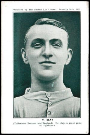 Nelson Lee - 'Footballers' (1922) - T. Clay (Spurs)