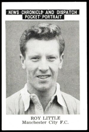 News Chronicle - 'Manchester City FC' - Card #10 - Roy Little
