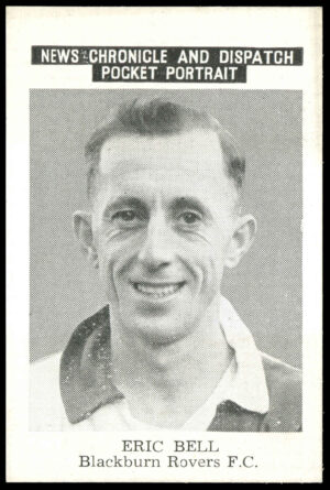 News Chronicle - 'Pocket Portrait (Blackburn Rovers - a)' (1955) - Eric Bell