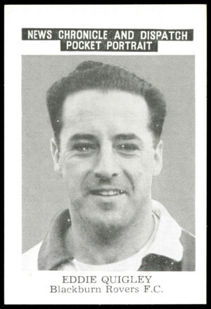 News Chronicle - Eddie Quigley - 'Pocket Portrait (Blackburn Rovers - a)' (1955)
