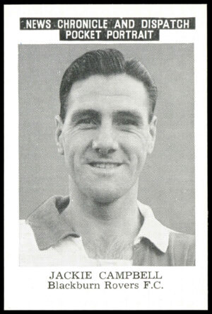 News Chronicle - 'Pocket Portrait (Blackburn Rovers - a)' (1955) - Jackie Campbell