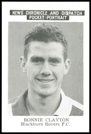 News Chronicle - 'Pocket Portrait (Blackburn Rovers - a)' (1955) - Ronnie Clayton