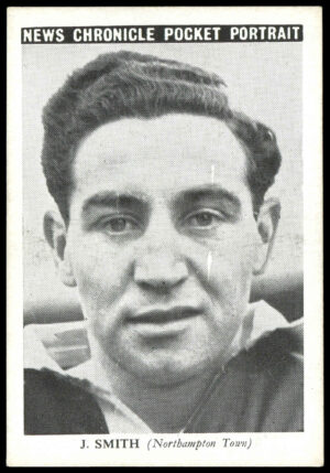 News Chronicle - 'Pocket Portrait (Northampton Town)' (1955) - J. Smith News Chronicle - 'Pocket Portrait (Northampton Town)' (1955) - J. Smith