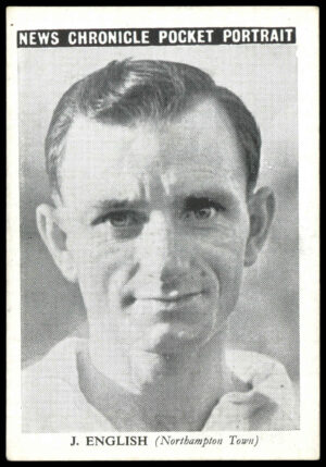 News Chronicle - 'Pocket Portrait (Northampton Town)' (1955) - J. English News Chronicle - 'Pocket Portrait (Northampton Town)' (1955) - J. English