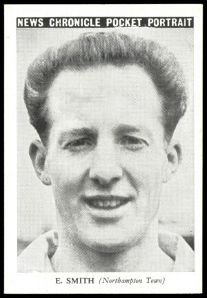 News Chronicle - 'Pocket Portrait (Northampton Town)' (1955) - E. Smith News Chronicle - 'Pocket Portrait (Northampton Town)' (1955) - E. Smith