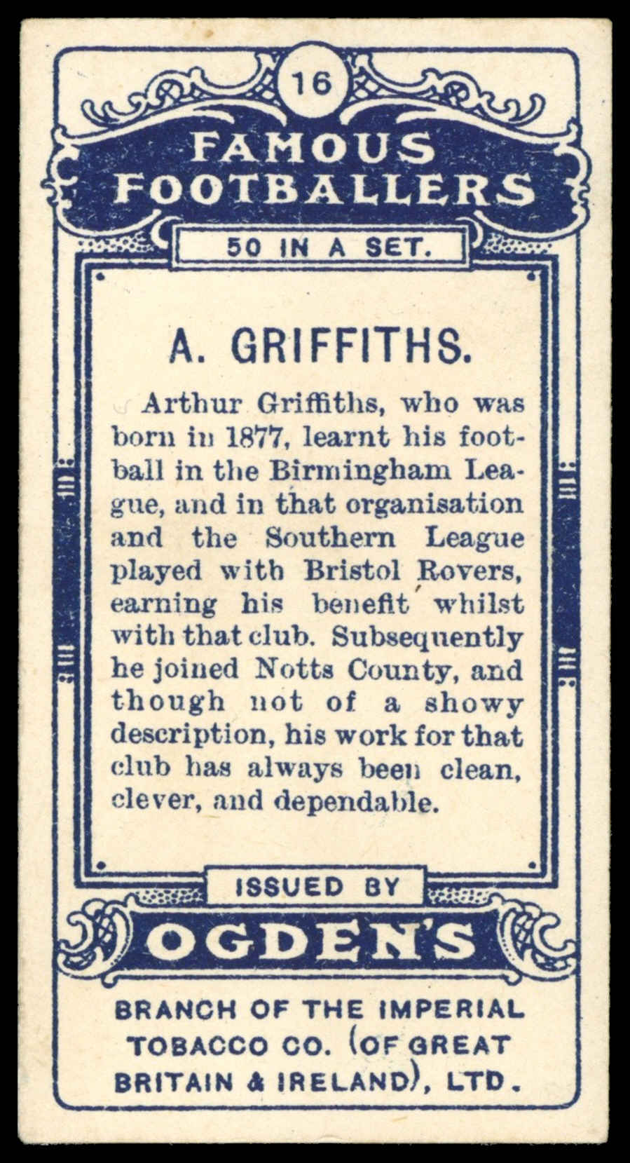 Ogden's - 'Famous Footballers' - A. Griffiths (Notts County) (1908) Ogden's - 'Famous Footballers' - A. Griffiths (Notts County) (1908)