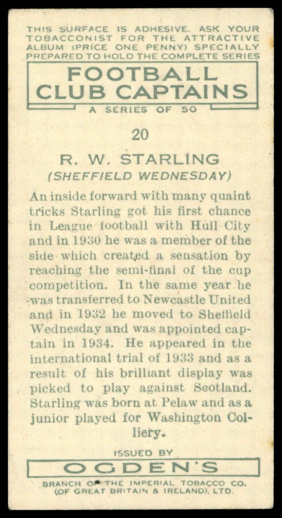 Ogden's - 'Football Club Captains' (1935) - #20 - R.W. Starling (Sheffield Weds) Ogden's - 'Football Club Captains' (1935) - #20 - R.W. Starling (Sheffield Weds)