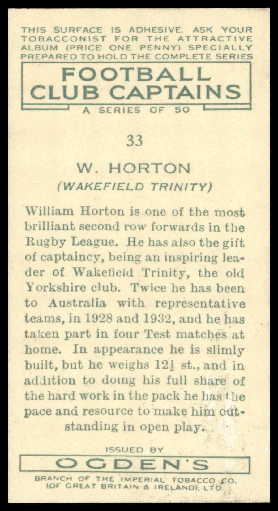 Ogden's - 'Football Club Captains' (1935) - #33 - W. Horton (Wakefield Trinity) Ogden's - 'Football Club Captains' (1935) - #33 - W. Horton (Wakefield Trinity)
