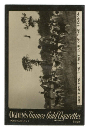 Ogden's - 'Guinea Gold New Series B' - Cub Hunting - The First Cub of the Season B.158 (1902)