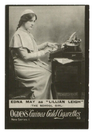 Ogden's - 'Guinea Gold New Series I' - Edna May as The Schoolgirl I.113 (1902) Ogden's - 'Guinea Gold New Series I' - Edna May as The Schoolgirl I.113 (1902)